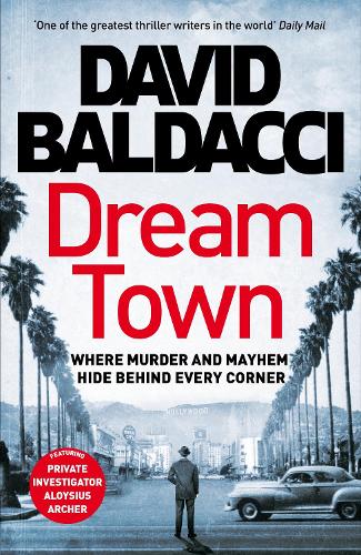 Dream Town - Aloysius Archer Series (Hardback)
