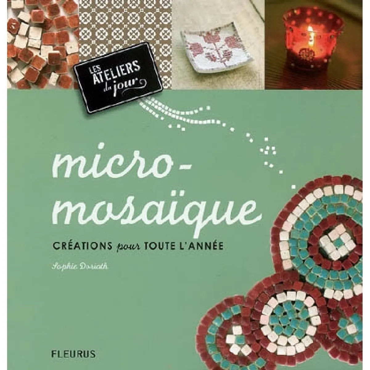 Micromosaïque : créations pour toute l'année · Occasion