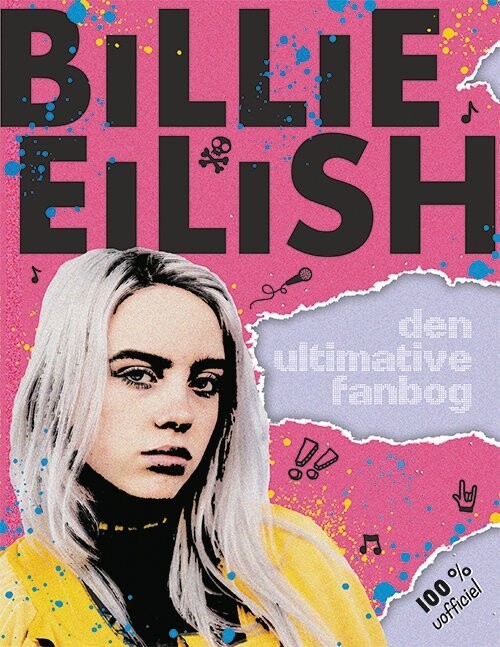 Billie Eilish - Den Ultimative Fanbog - 100% Uofficiel - Bog