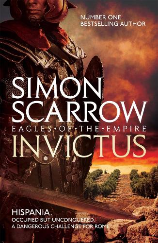 Invictus (Eagles of the Empire 15) - Eagles of the Empire (Paperback)