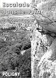 LES BALADINS - ESCALADE DANS LE JURA POLIGNY