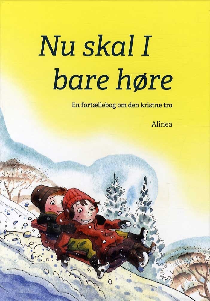 Nu Skal I Bare Høre, En Fortællebog Om Den Kristne Tro - Jens Kristian Krarup - Bog