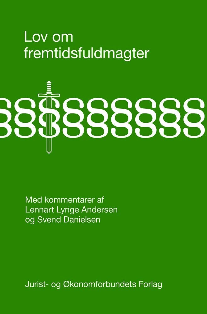 Lov Om Fremtidsfuldmagter - Svend Danielsen - Bog