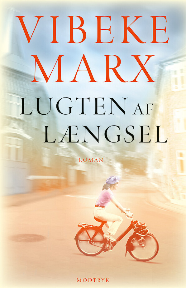 Lugten Af Længsel - Vibeke Marx - Bog