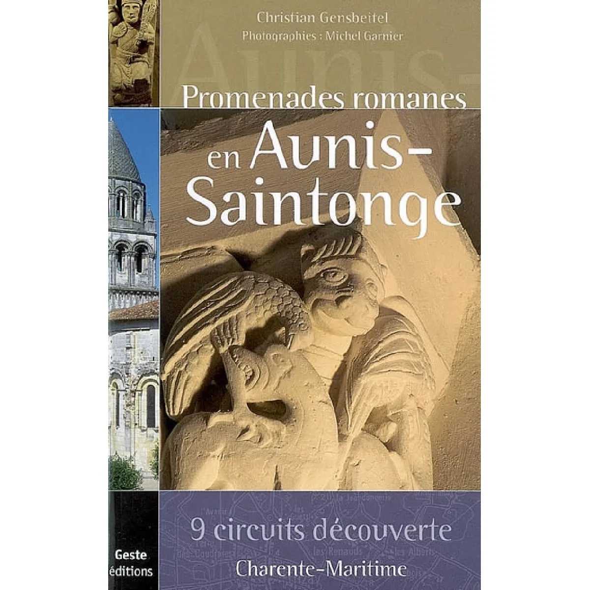 Promenades romanes en Aunis et Saintonge : 9 circuits découverte : Charente-Maritime · Occasion
