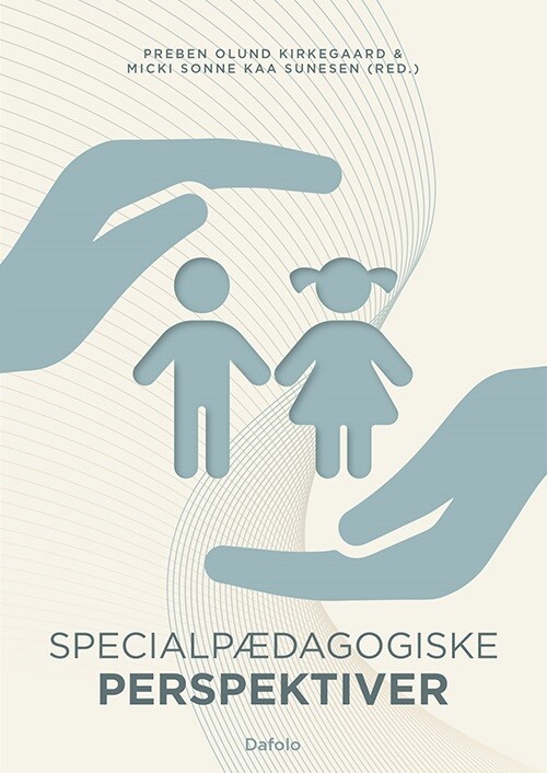 Specialpædagogiske Perspektiver - Micki Sonne Kaa Sunesen - Bog