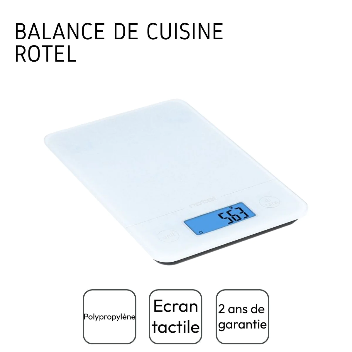 Balance de cuisine Blanche électronique écran tactile Rotel Rotel