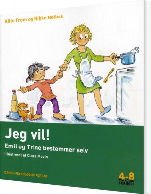 Jeg Vil! - Rikke Mølbak - Bog