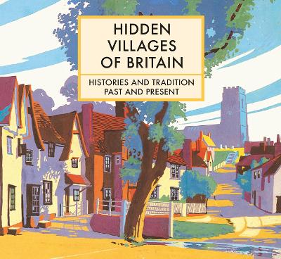 Hidden Villages of Britain (Hardback)