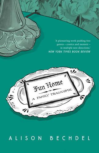Fun Home: A Family Tragicomic (Paperback)