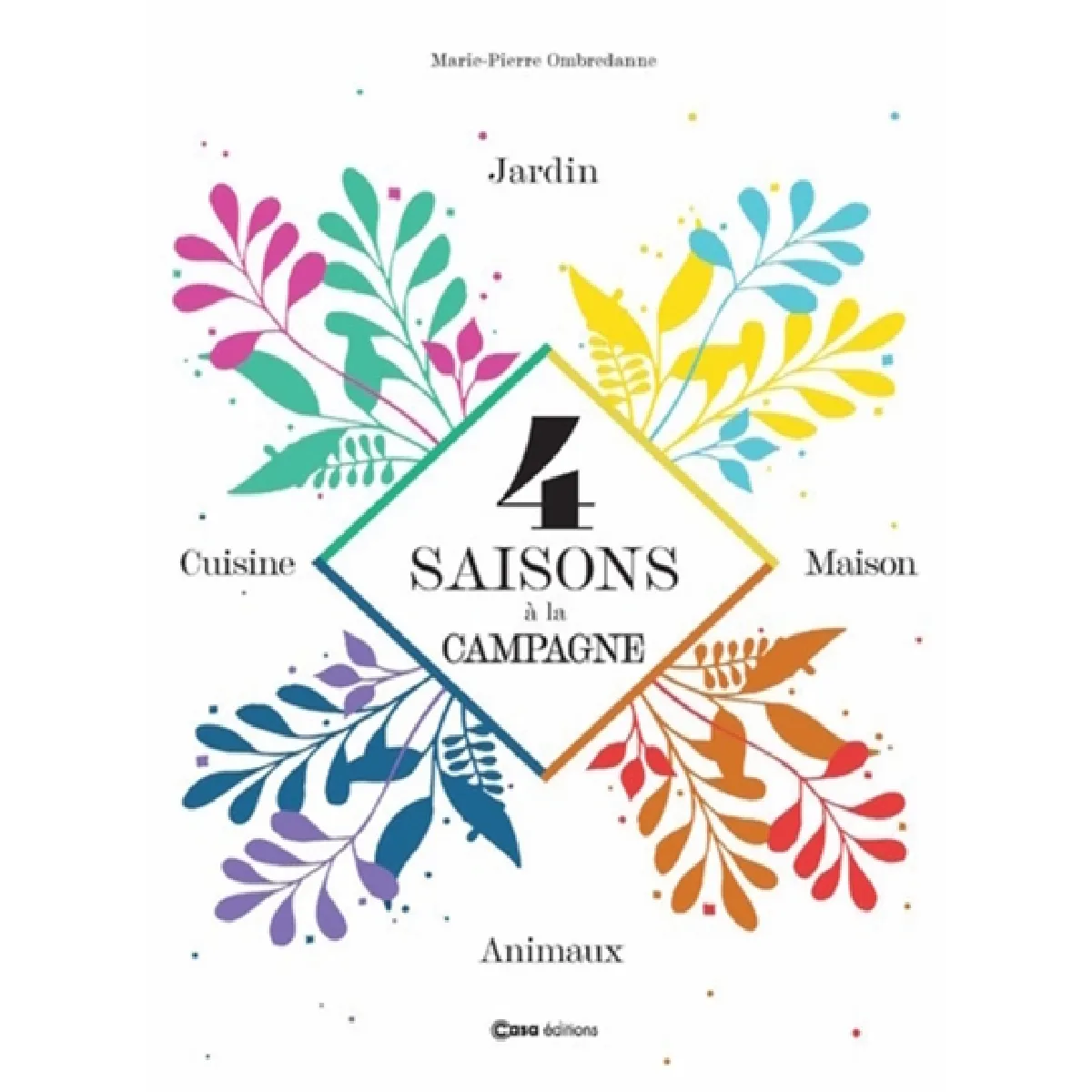 4 saisons à la campagne : jardin, cuisine, maison, animaux · Occasion