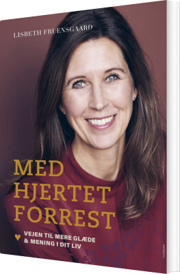 Med Hjertet Forrest - Lisbeth Fruensgaard - Bog