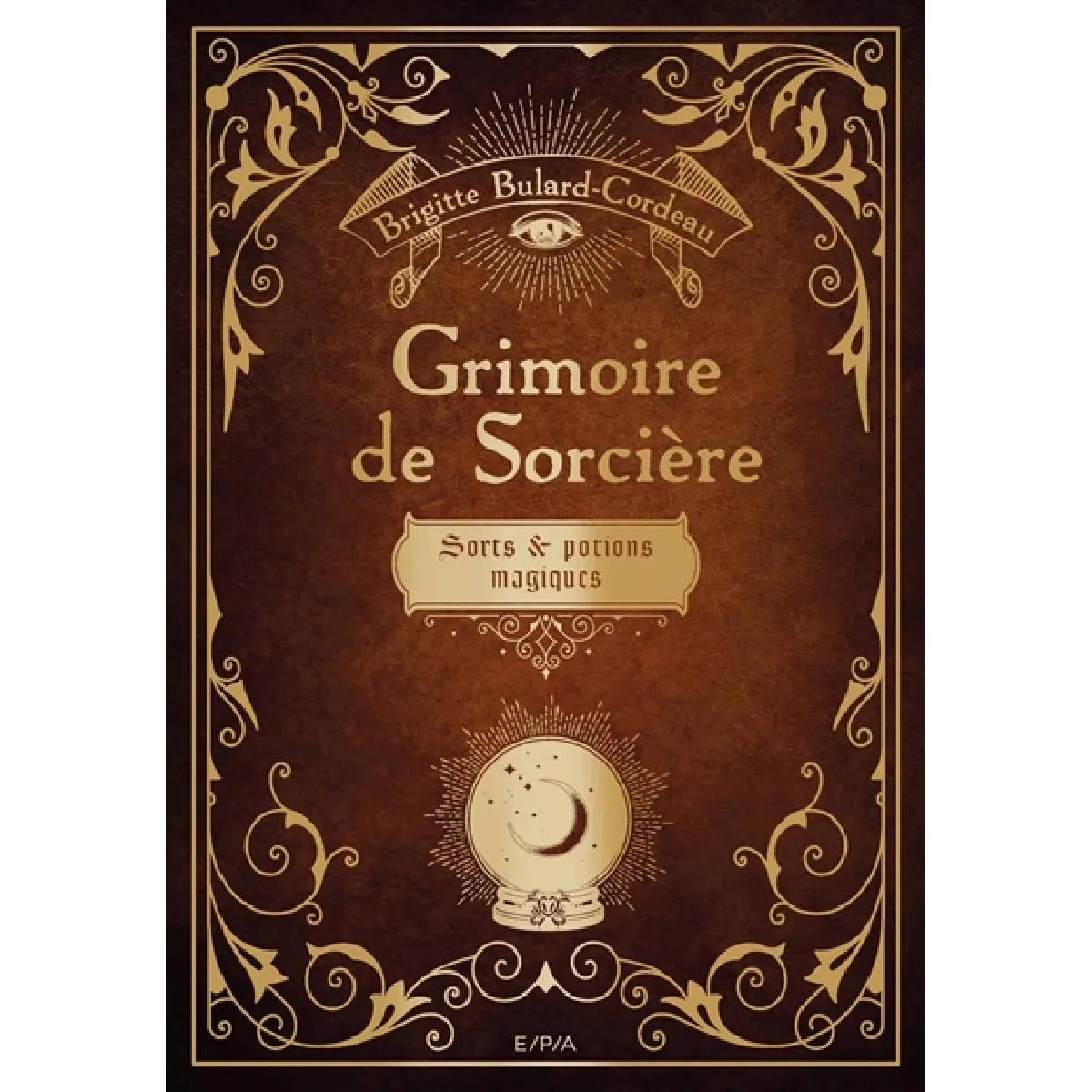 Grimoire de sorcière : sorts & potions magiques · Occasion