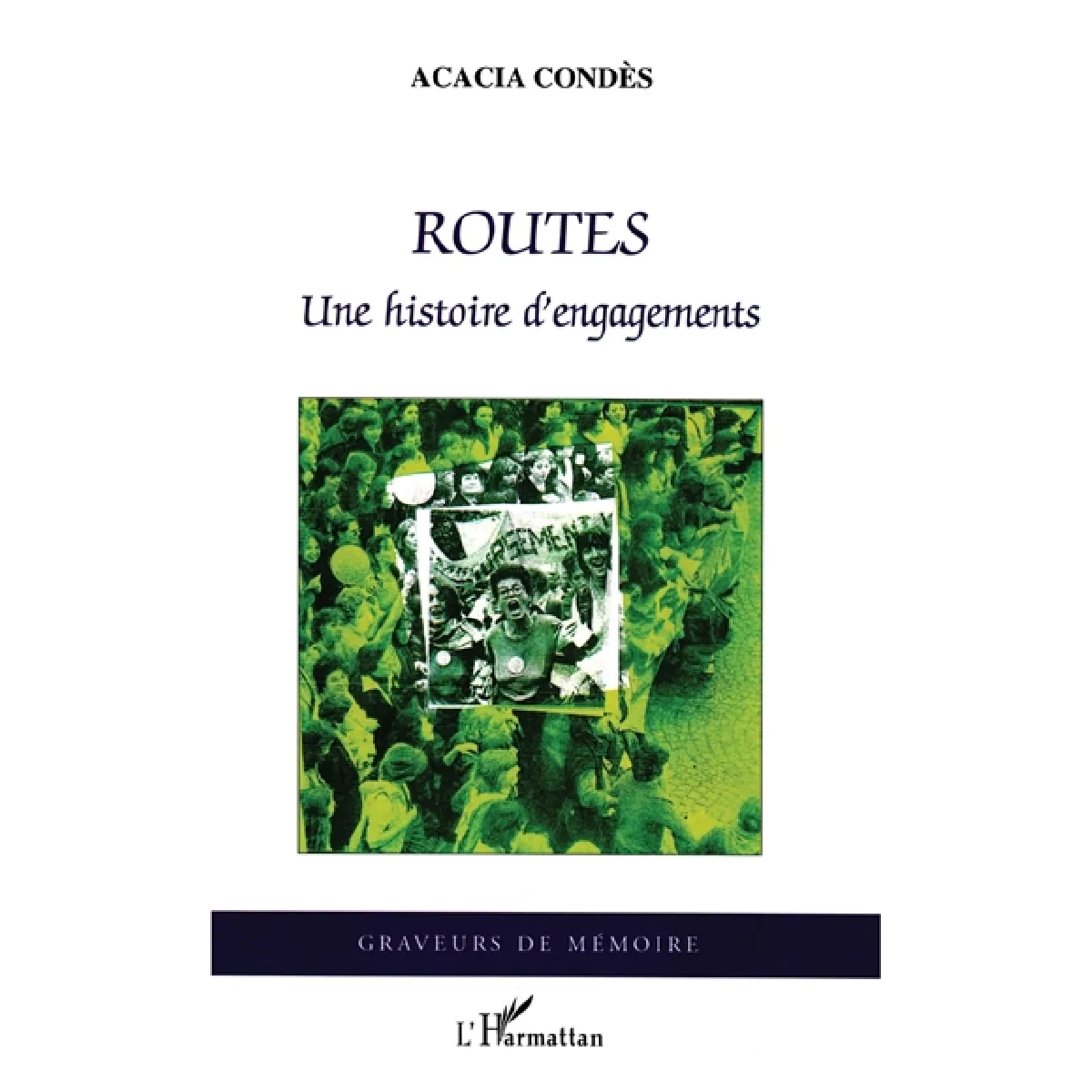 Routes : une histoire d'engagements · Occasion
