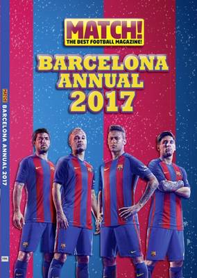 Match! Barcelona Annual 2017 (Hardback)