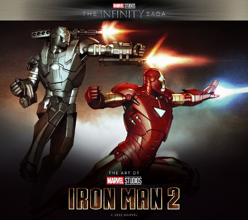 Marvel Studios' The Infinity Saga - Iron Man 2: The Art of the Movie: Iron Man 2: The Art of the Movie - Marvel Studios' The Infinity Saga (Hardback)