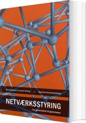 Netværksstyring - Eva Sørensen - Bog