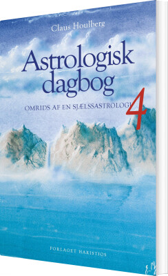 Astrologisk Dagbog 4 - Claus Houlberg - Bog