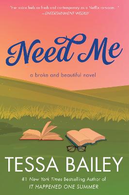 Need Me: A Broke and Beautiful Novel - Broke and Beautiful (Paperback)