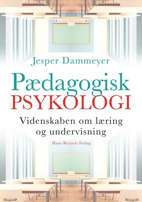 Pædagogisk Psykologi - Jesper Dammeyer - Bog