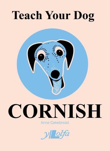 Teach Your Dog Cornish (Paperback)