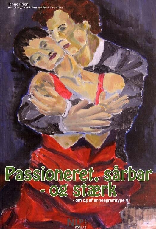 'Passioneret, Sårbar - Og Stærk' - Hanne Prien - Bog