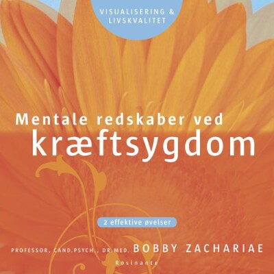 Mentale Redskaber Ved Kræftsygdom - Bobby Zachhariae - Bog
