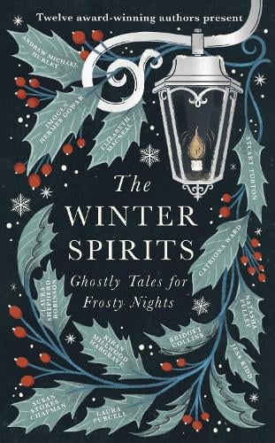 The Winter Spirits: Ghostly Tales for Frosty Nights (Hardback)
