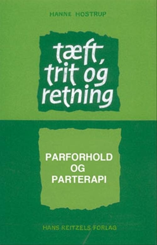 Tæft, Trit Og Retning - Hanne Hostrup - Bog