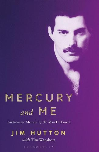 Mercury and Me: An Intimate Memoir by the Man Freddie Loved (Paperback)