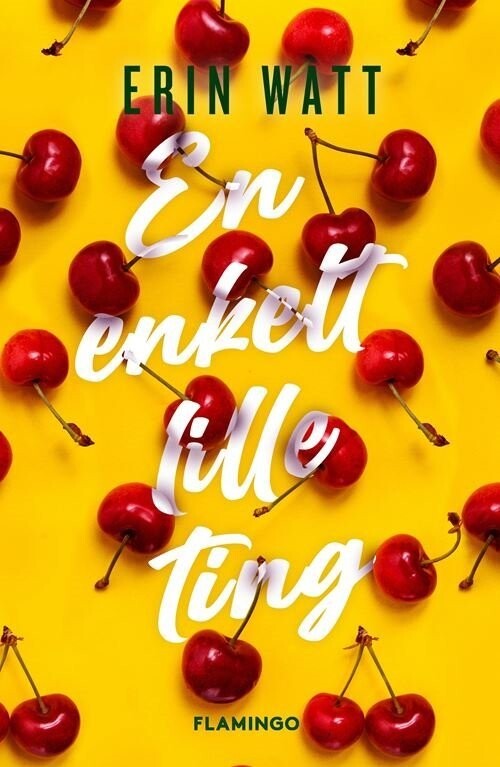 En Enkelt Lille Ting - Erin Watt - Bog