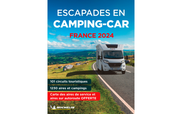 Guide Escapades en Camping Car France Langue : français