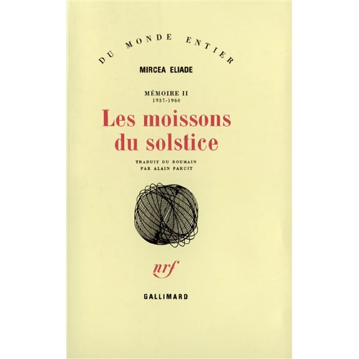 Mémoire. Vol. 2. Les moissons du solstice : 1937-1960 · Occasion