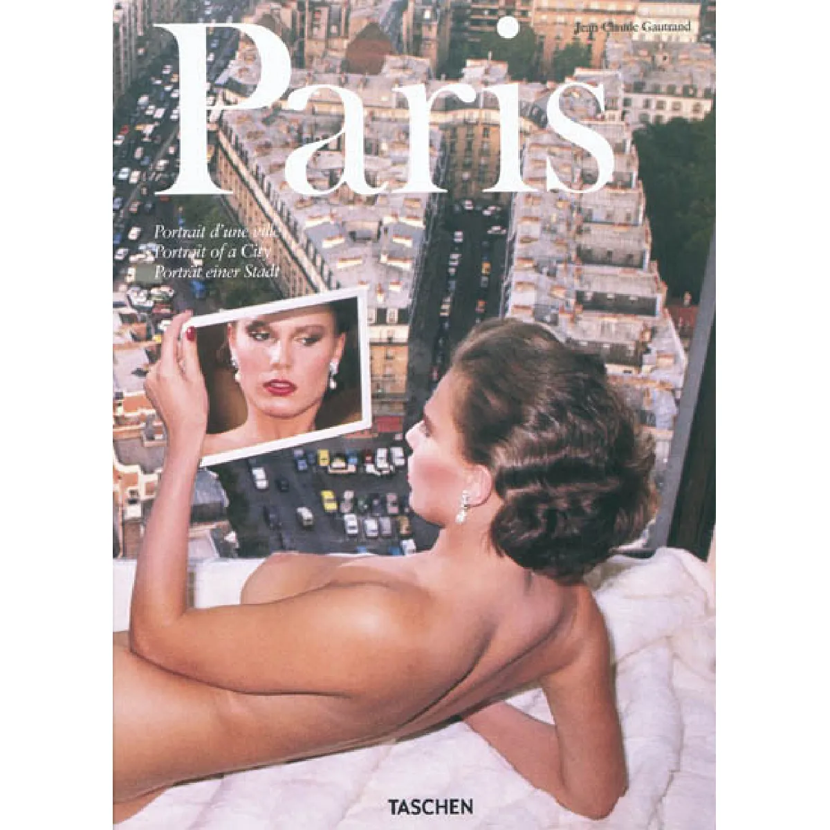 Paris : portrait d'une ville. Paris : portrait of a city. Paris : Portrat einer Stadt · Occasion