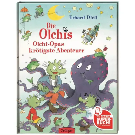 Oetinger Erhard Dietl Die Olchis. Olchi-Opas krötigste Abenteuer