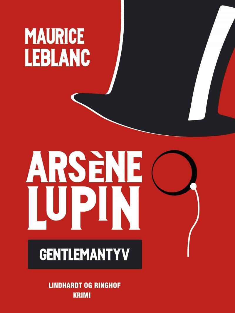 Arsène Lupin - Gentlemantyven - Maurice Leblanc - Bog