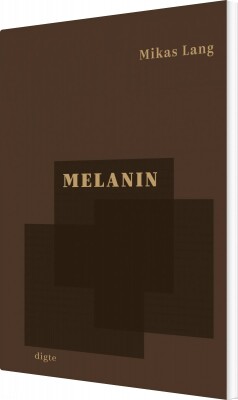 Melanin - Mikas Lang - Bog