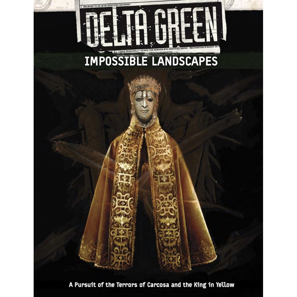 Delta Green - Impossible Landscapes