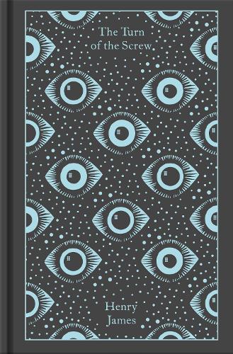 The Turn of the Screw and Other Ghost Stories - Penguin Clothbound Classics (Hardback)
