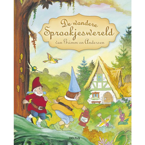 Deltas De Wondere Sprookjeswereld