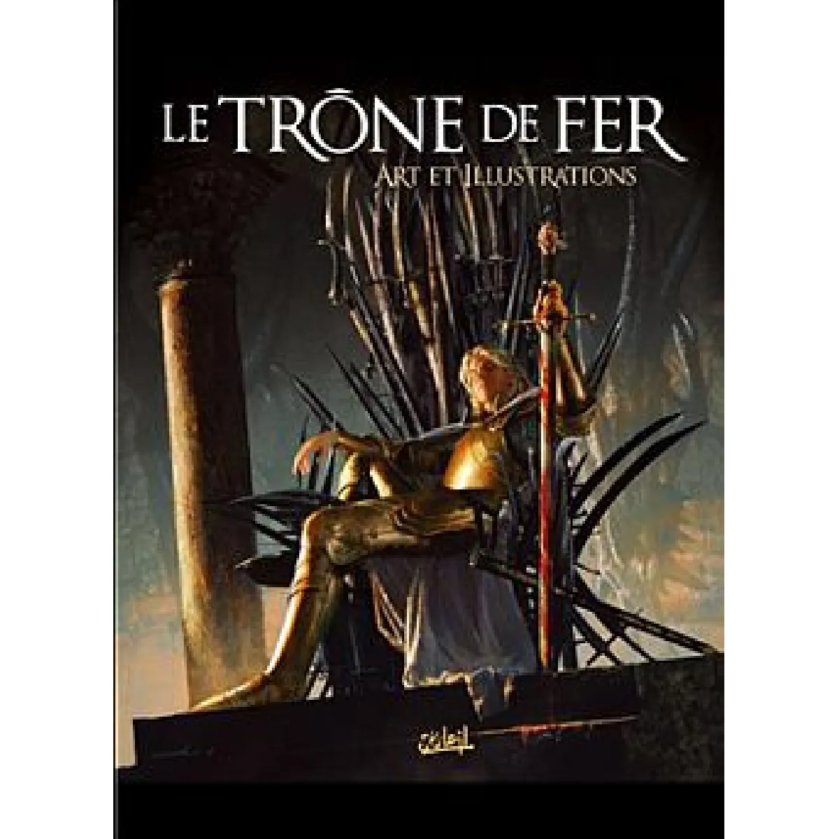 Le trône de fer : art et illustrations · Occasion