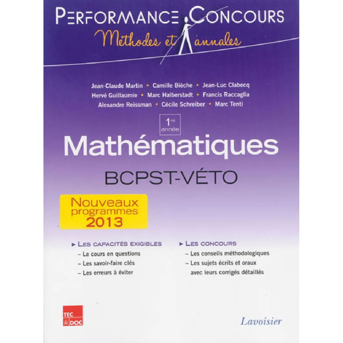 Mathématiques BCPST-Véto 1re année : nouveaux programmes 2013 · Occasion