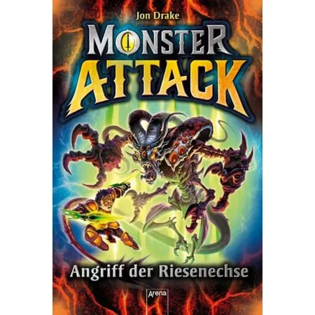 Arena Monster Attack Band 1 - Angriff der Riesenechse