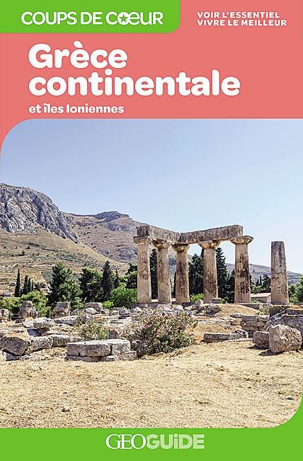 GALLIMARD - GEOGUIDE COUP DE COEUR GRECE CONTINENTALE