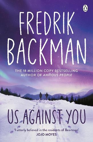 Us Against You: From the New York Times bestselling author of A Man Called Ove and Anxious People (Paperback)
