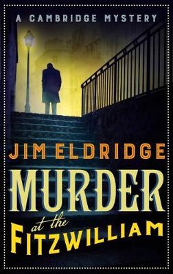 Murder at the Fitzwilliam - Museum Mysteries (Paperback)