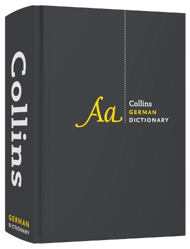 German Dictionary Complete and Unabridged: For Advanced Learners and Professionals - Collins Complete and Unabridged (Hardback)