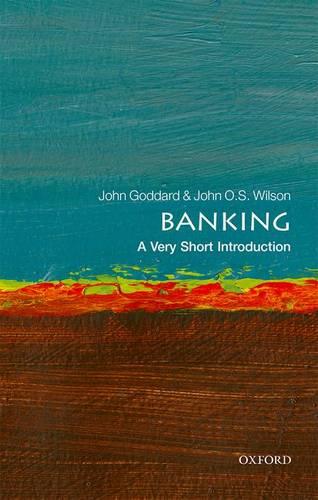 Banking: A Very Short Introduction - Very Short Introductions (Paperback)