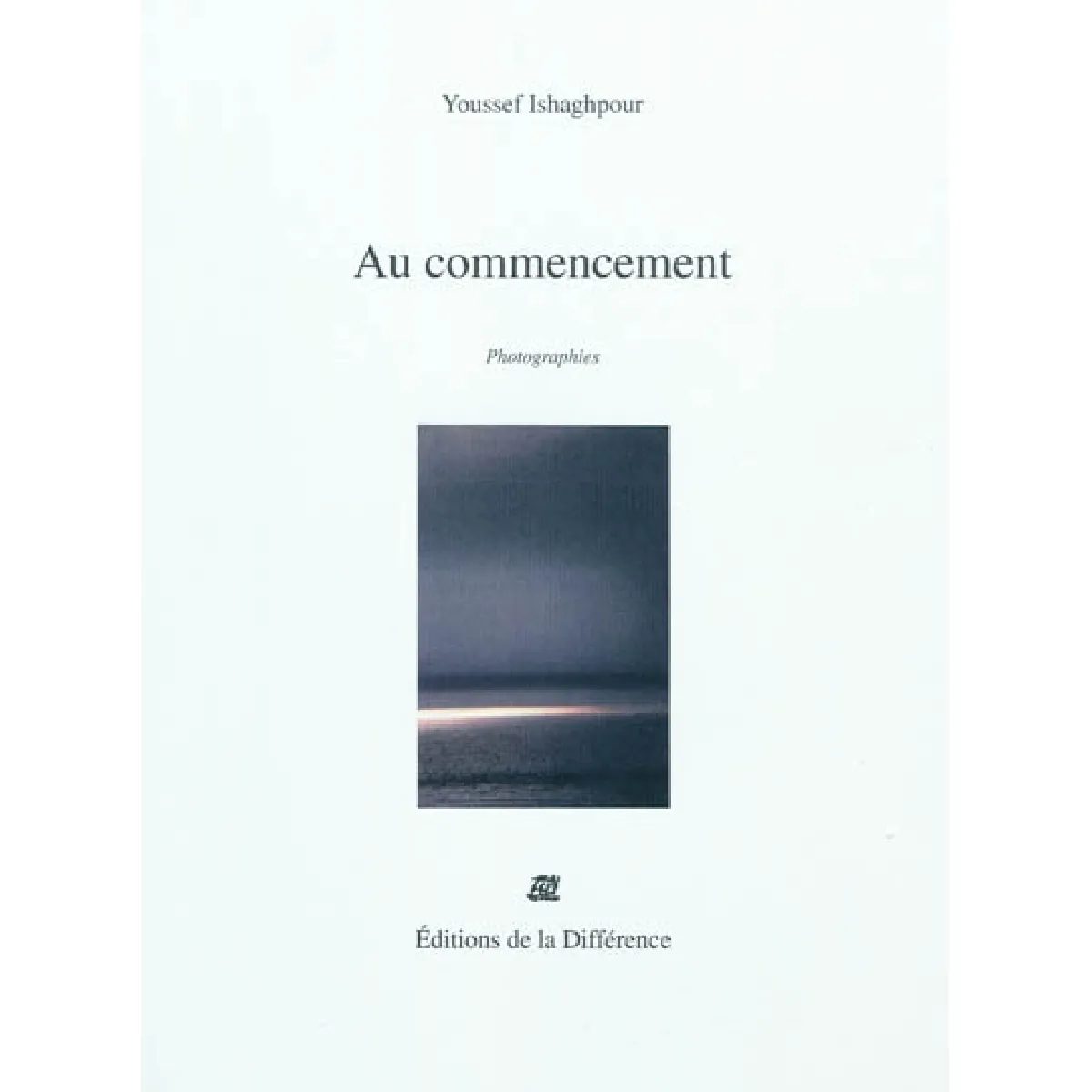 Au commencement : photographies · Occasion