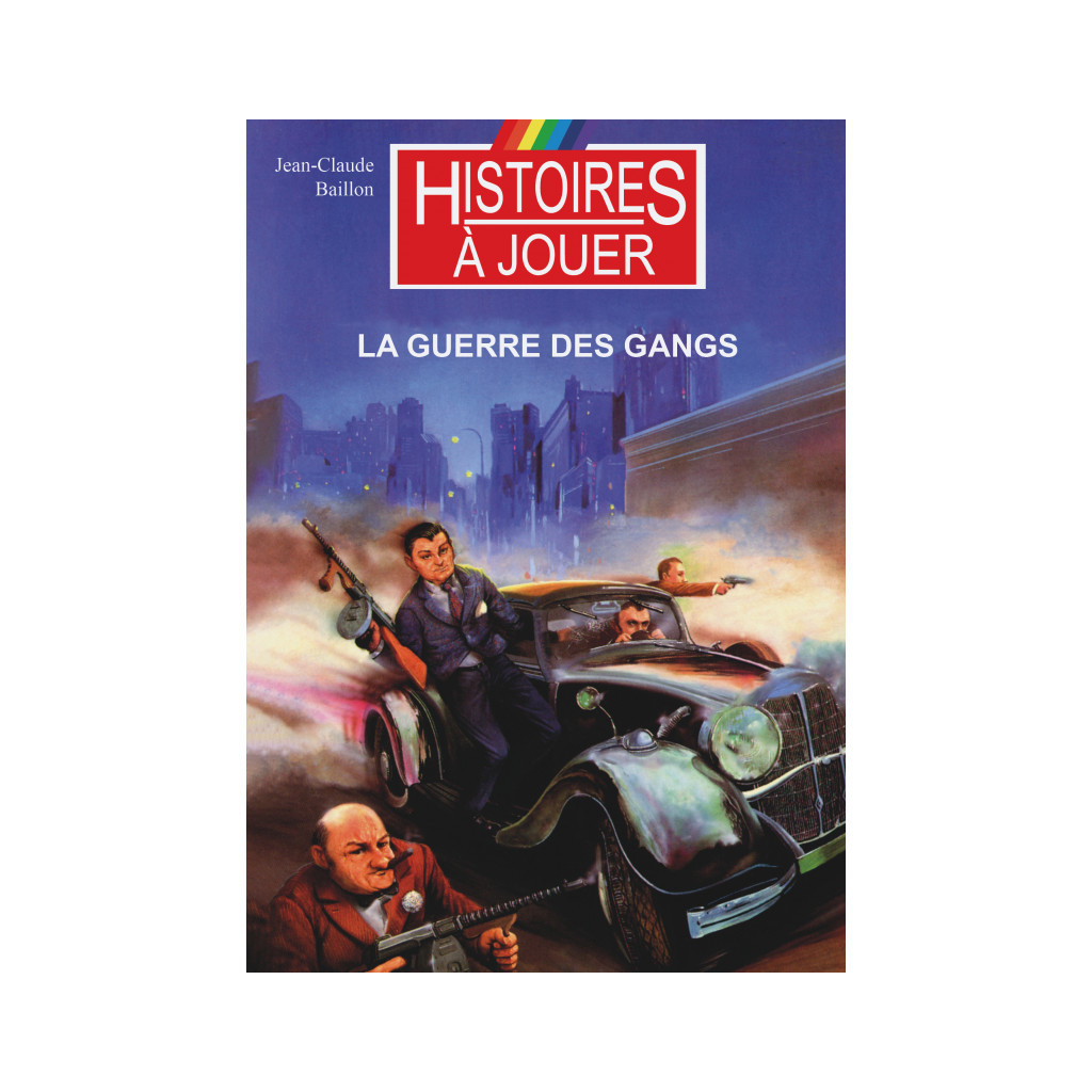 La Guerre des Gangs